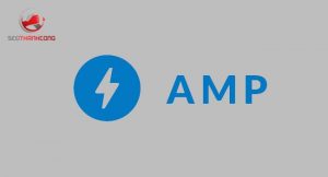 Google AMP là gì? Lợi ích của AMP