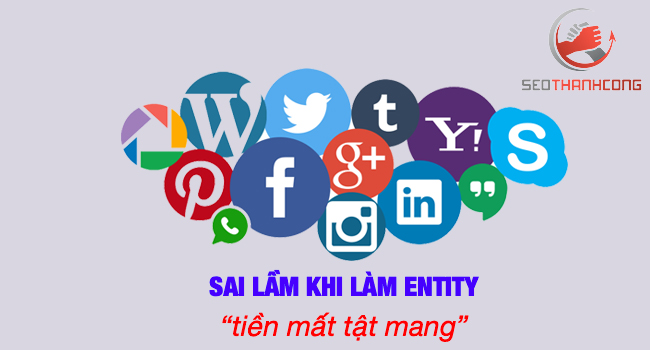 Sai lầm khi làm Entity "tiền mất tật mang"