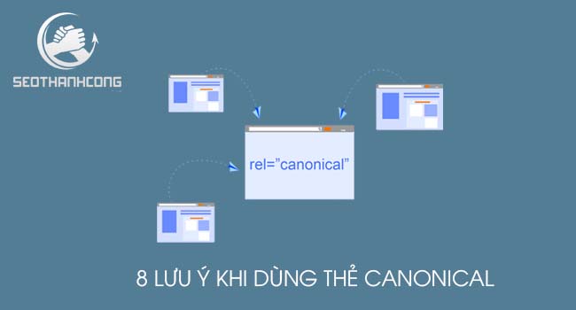 Canonical URL là gì? Top 8+ lưu ý khi sử dụng thẻ Canonical