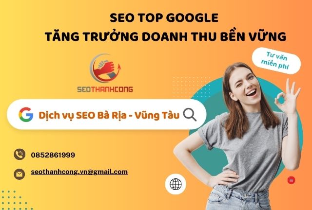 Thông tin về dịch vụ Seo Bà Rịa - Vũng Tàu của Seo Thành Công