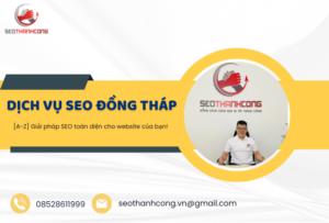 Đưa website của bạn lên đỉnh với dịch vụ SEO Đồng Tháp