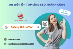 Mở rộng thị trường, vươn tầm quốc tế với SEO Hà Tĩnh