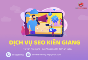 Dịch vụ SEO tại Kiên Giang lên TOP hàng trăm từ khóa