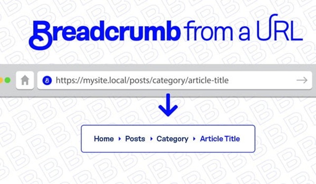 Breadcrumbs là gì? Bí mật của vụn bánh mì & đường dẫn