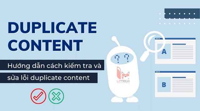 Duplicate Content là gì? Hướng dẫn tránh bị Google phạt!