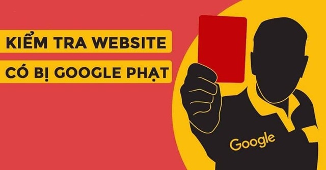 Cách kiểm tra Website có bị Google phạt không?