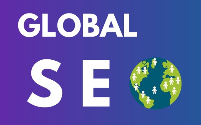 SEO Global là gì? Khám phá Chiến lược SEO Quốc tế Toàn diện